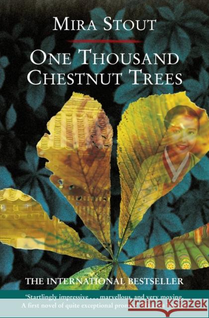 One Thousand Chestnut Trees Mira Stout 9780006548577 0