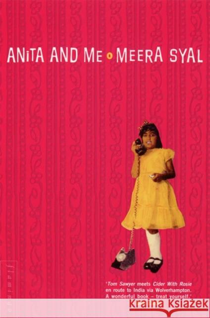 Anita and Me Meera Syal 9780006548768 HarperCollins Publishers