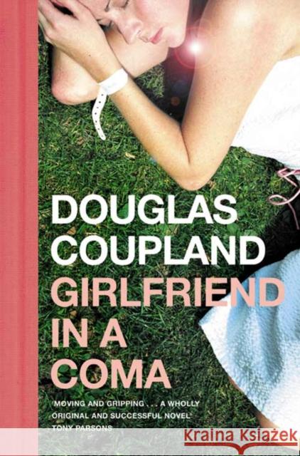 Girlfriend in a Coma Douglas Coupland 9780006551270