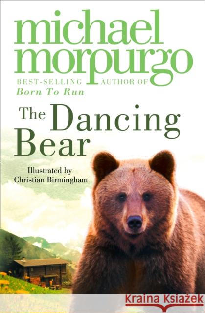 The Dancing Bear Michael Morpurgo 9780006745112