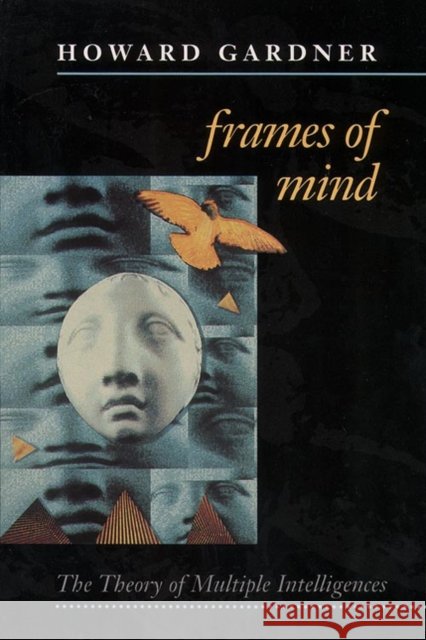 Frames of Mind Howard Gardner 9780006862901