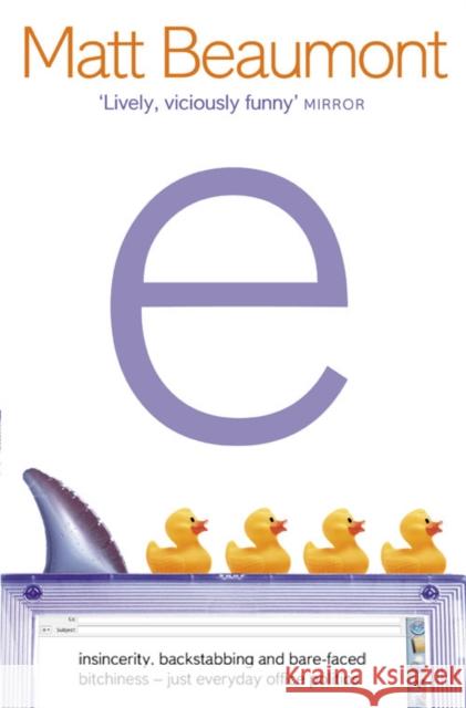 e: A Novel Matt Beaumont 9780007100682