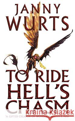 To Ride Hell's Chasm Janny Wurts 9780007101115 HARPERCOLLINS PUBLISHERS