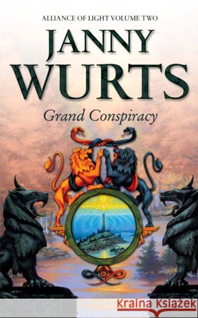 Grand Conspiracy: Second Book of the Alliance of Light Wurts, Janny 9780007102228 HARPERCOLLINS PUBLISHERS