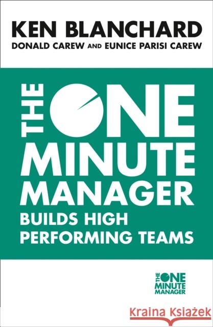 The One Minute Manager Builds High Performing Teams Kenneth Blanchard 9780007105809 HarperCollins Publishers