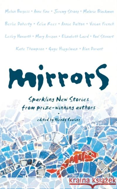 Mirrors: Sparkling New Stories from Prize-Winning Authors  9780007105892 HARPERCOLLINS PUBLISHERS