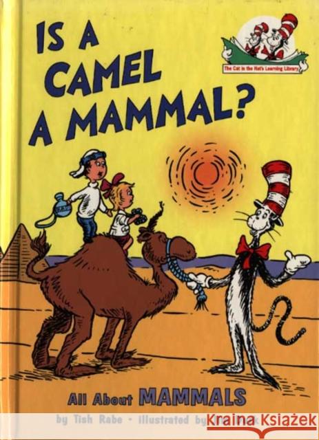 Is a Camel a Mammal? Tish Rabe 9780007111077