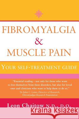 Fibromyalgia and Muscle Pain Chaitow, Leon 9780007115020 HARPERCOLLINS PUBLISHERS
