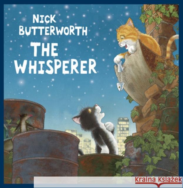 The Whisperer Nick Butterworth 9780007120185 HarperCollins Publishers