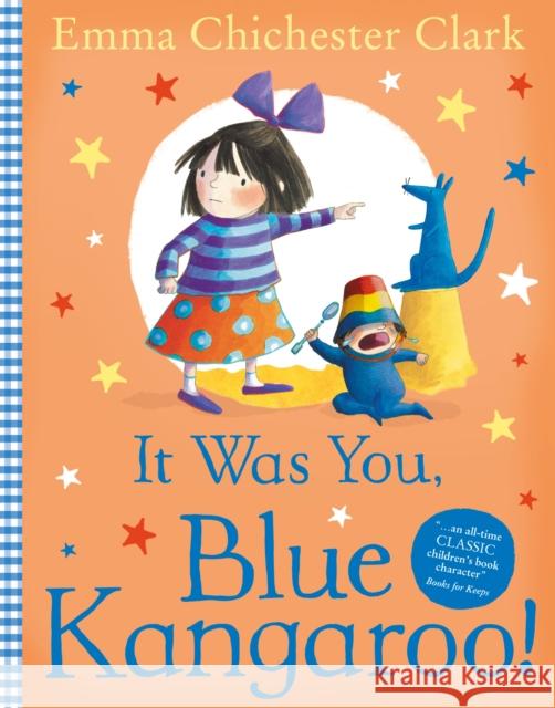 It Was You, Blue Kangaroo Emma Chichester Clark 9780007130979 0