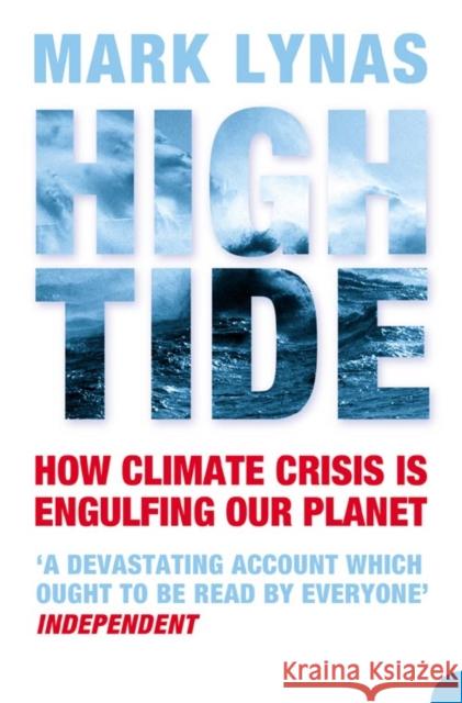 High Tide. Mark Lynas Lynas, Mark 9780007139408 0