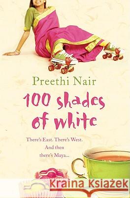 One Hundred Shades of White Preethi Nair 9780007143467