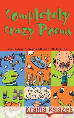 Completely Crazy Poems  9780007148028 HARPERCOLLINS PUBLISHERS