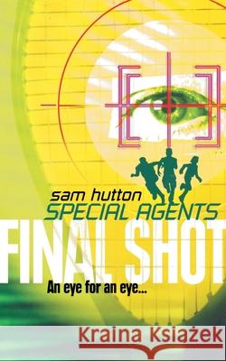 Final Shot Sam Hutton 9780007148448 HARPERCOLLINS PUBLISHERS