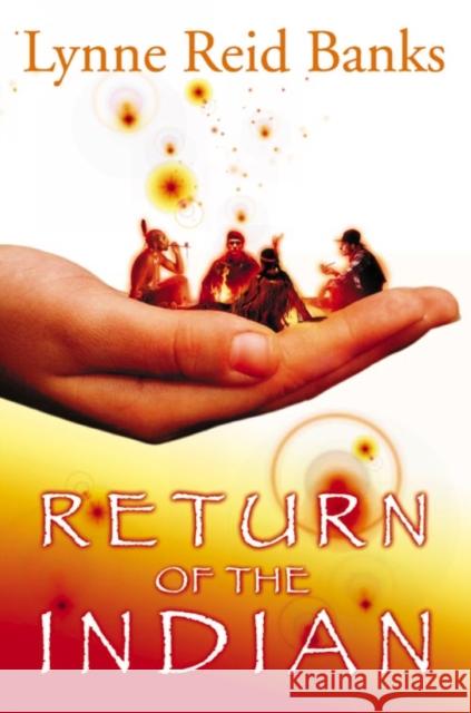 Return of the Indian Lynne Reid Banks 9780007148998 HarperCollins Publishers