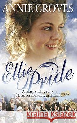 Ellie Pride Annie Groves 9780007149551