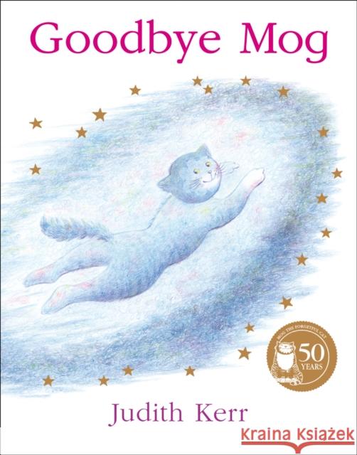 Goodbye Mog Judith Kerr 9780007149698 HarperCollins Publishers