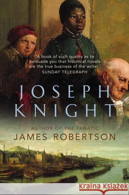 Joseph Knight James Robertson 9780007150250 HarperCollins Publishers