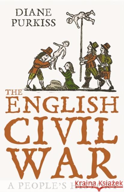 The English Civil War: A People’s History  9780007150625 HarperCollins Publishers