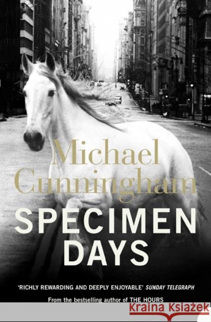 Specimen Days Michael Cunningham 9780007156061