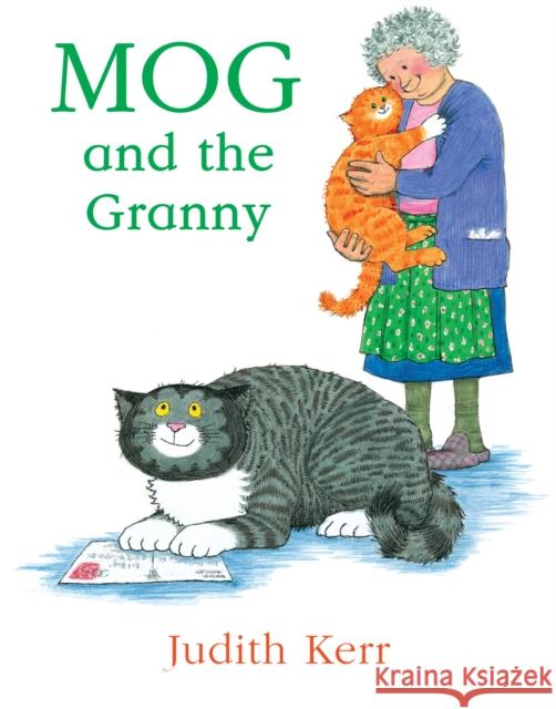 Mog and the Granny Judith Kerr 9780007171279 HarperCollins Publishers