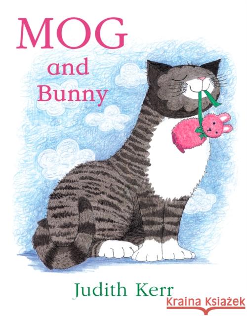 Mog and Bunny KERR JUDITH 9780007171309