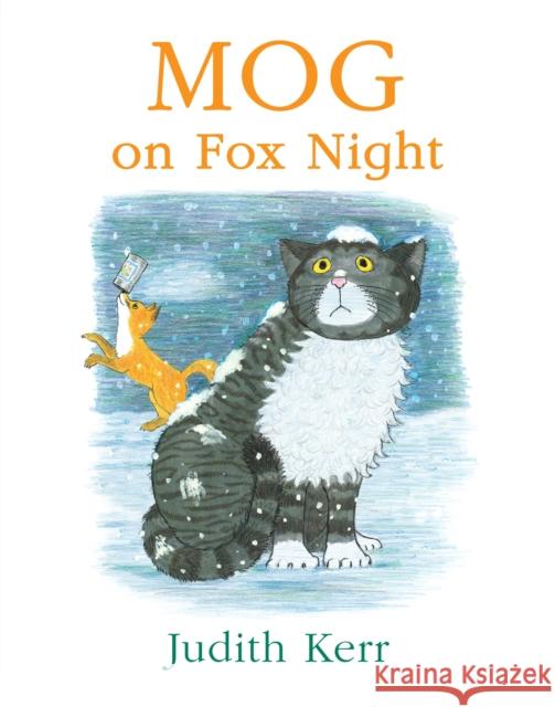 Mog on Fox Night Judith Kerr 9780007171361 HarperCollins Publishers