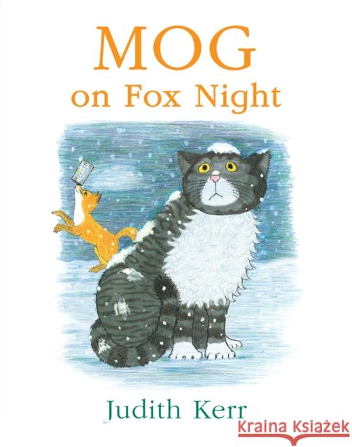 Mog on Fox Night Judith Kerr 9780007171361