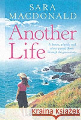 ANOTHER LIFE Sara Macdonald 9780007175772 HARPERCOLLINS PUBLISHERS