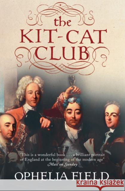 The Kit-Cat Club Ophelia Field 9780007178933