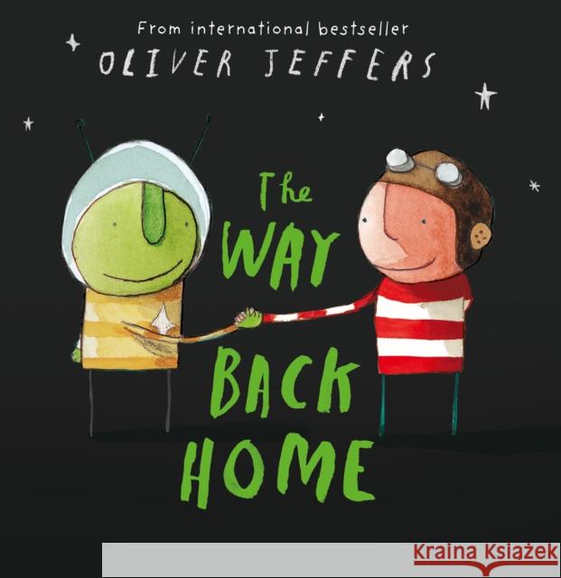 The Way Back Home Oliver Jeffers 9780007182329