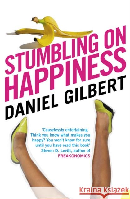 Stumbling on Happiness Daniel Gilbert 9780007183135