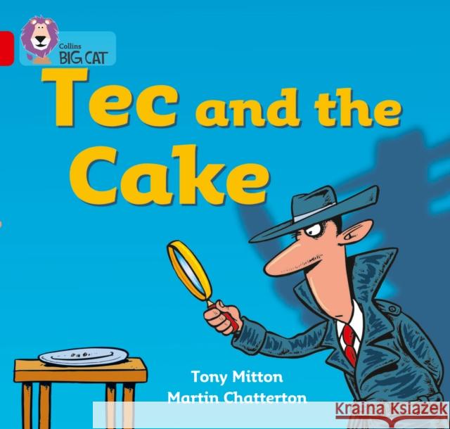 Tec and the Cake: Band 02a/Red a Tony Mitton 9780007185450