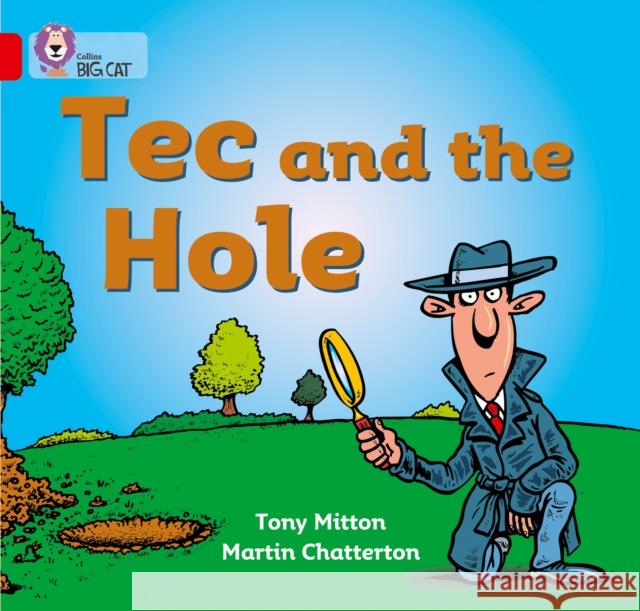 Tec and the Hole: Band 02a/Red a Tony Mitton 9780007185542