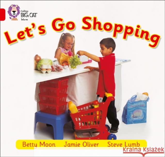 Let’s Go Shopping: Band 02b/Red B Betty Moon 9780007185672 HarperCollins Publishers