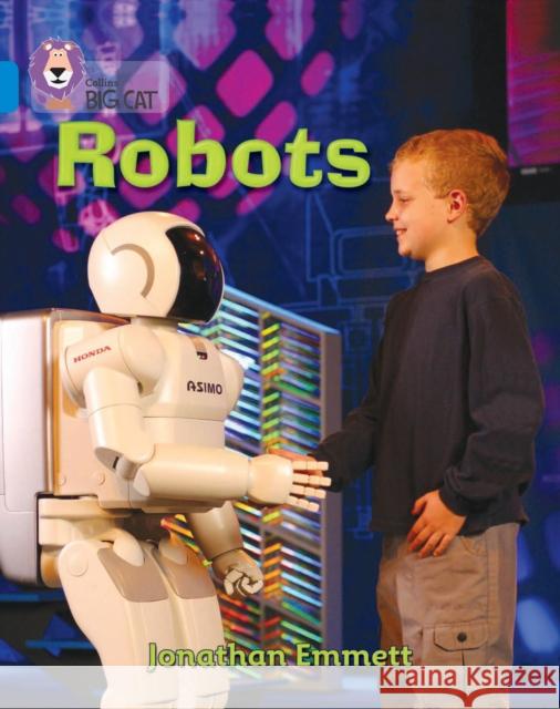 Robots: Band 04/Blue Jonathan Emmett 9780007185825 HarperCollins Publishers