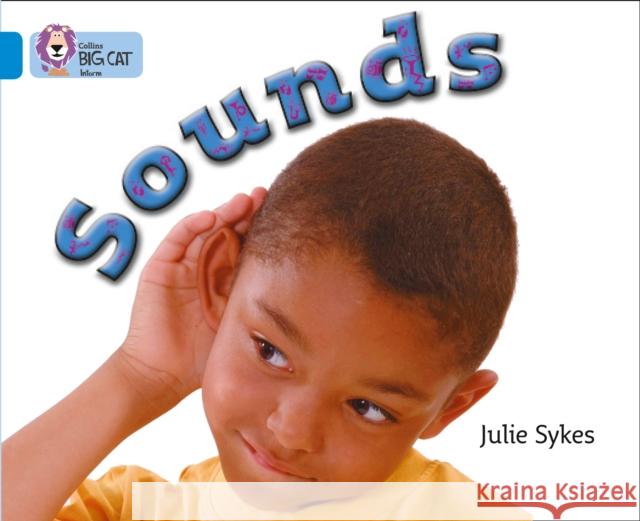 Sounds: Band 04/Blue Sykes, Julie 9780007185849