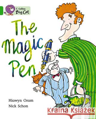 The Magic Pen: Band 05/Green Oram, Hiawyn 9780007185887 HarperCollins Publishers