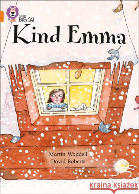 Kind Emma: Band 06/Orange Waddell, Martin 9780007185900 HarperCollins Publishers