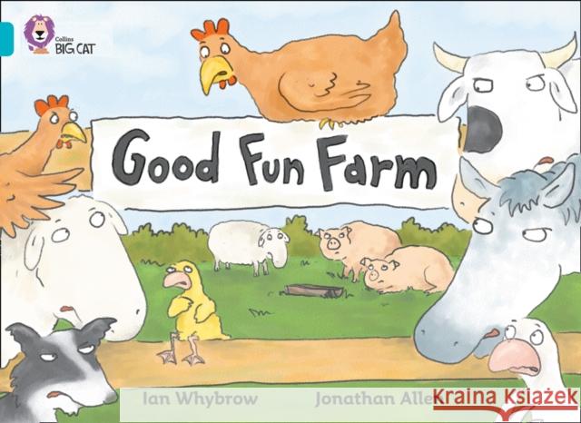 Good Fun Farm: Band 07/Turquoise Ian Whybrow 9780007186051