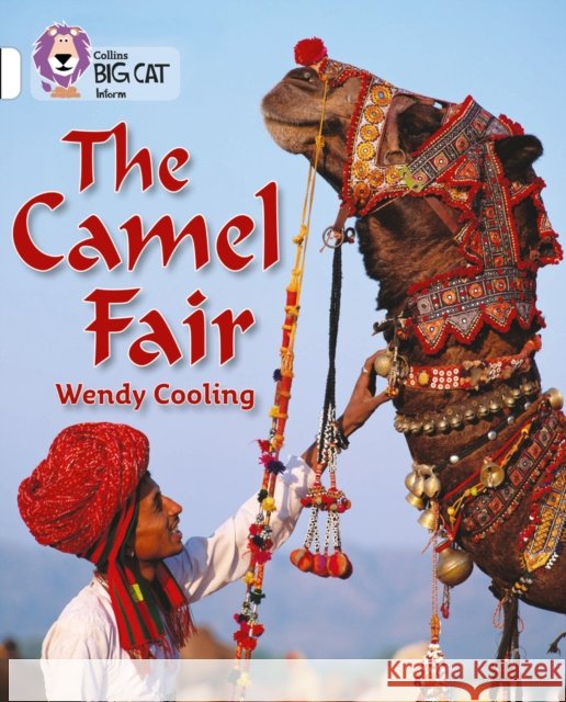 The Camel Fair: Band 10/White Wendy Cooling 9780007186341