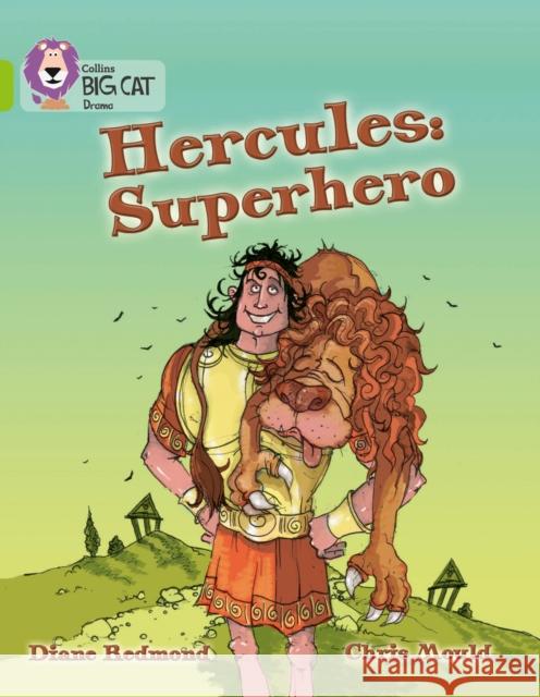 Hercules: Superhero: Band 11/Lime Chris Mould 9780007186389