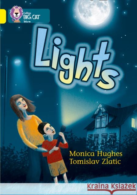 Lights: Band 03/Yellow Hughes, Monica 9780007186808