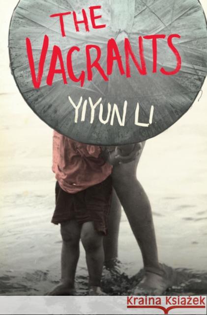 The Vagrants Yiyun Li 9780007196654