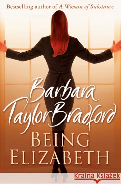 Being Elizabeth Barbara Taylor Bradford 9780007197668 0