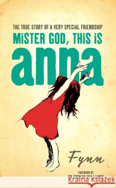 Mister God, This is Anna Rowan Williams 9780007202027 HarperCollins Publishers