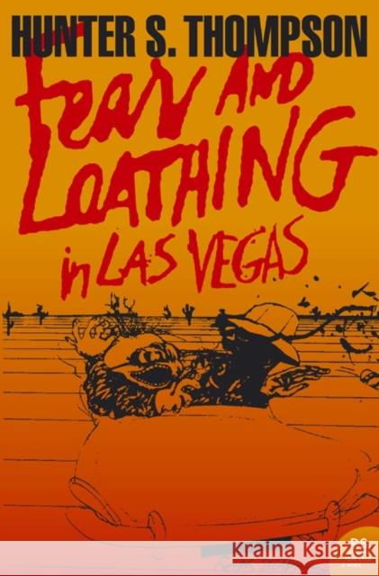 Fear and Loathing in Las Vegas Hunter S. Thompson 9780007204496