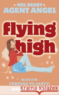 Flying High Dalton, Annie 9780007204731