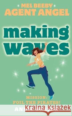 Making Waves Dalton, Annie 9780007204779 HarperCollins UK
