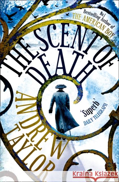 The Scent of Death Andrew Taylor 9780007213535 HarperCollins Publishers